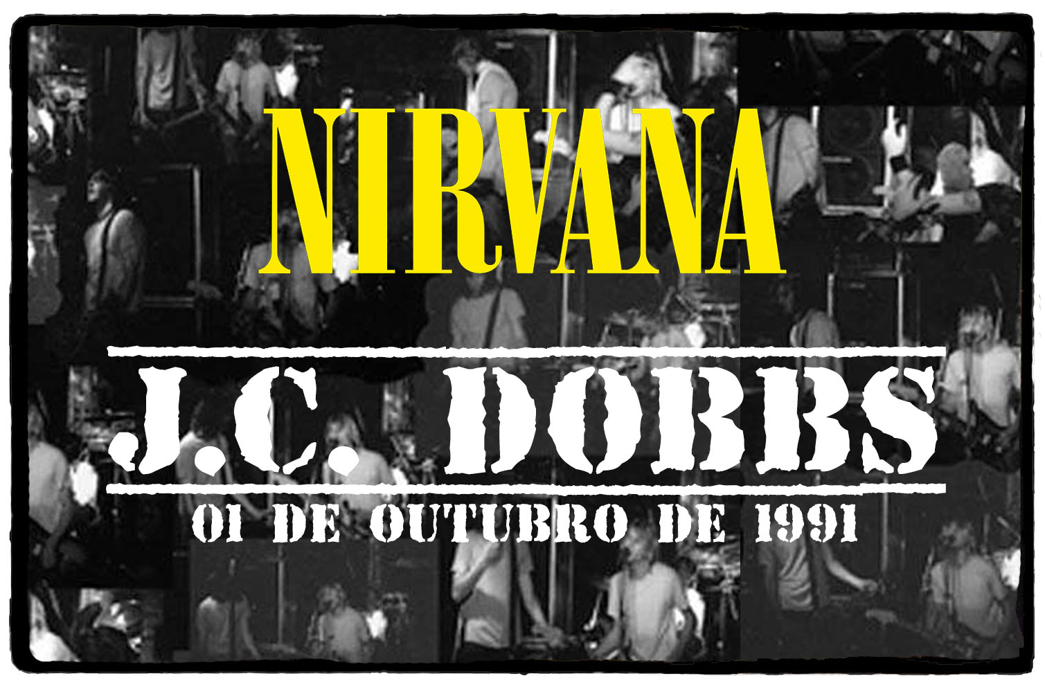Nirvana no JC Dobbs – 1º de Outubro de 1991